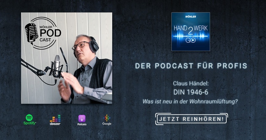 Die Wöhler Podcast-Reihe HANDWERK2GO bietet monatlich nützliche Informationen für Fachhandwerker