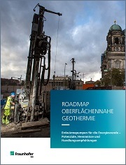 Roadmap Oberflächennahe Geothermie – Potenziale, Hemmnisse und Handlungsempfehlungen