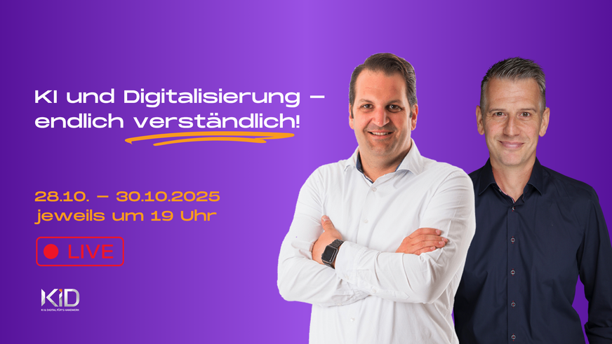 Von Handwerkern für Handwerker: „KID-Event – KI & Digitalisierung endlich verständlich“