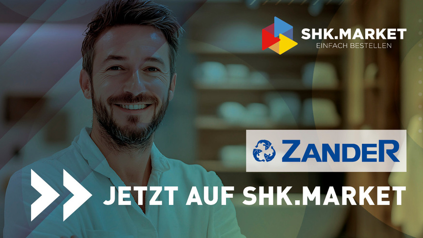 Zander ist jetzt in die digitale Bestellplattform SHK.Market integriert.
