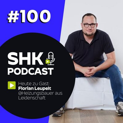 Florian Leupelt zu Gast beim SHK Podcast.