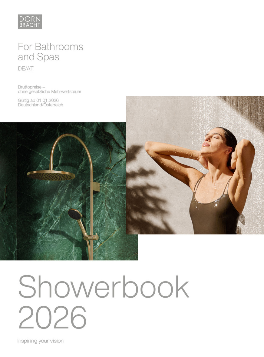 Das komplett überarbeitete Dornbracht Showerbook 2026 liefert auf 82 Seiten Inspiration und praktische Anregungen für außergewöhnliche Duscherlebnisse.
