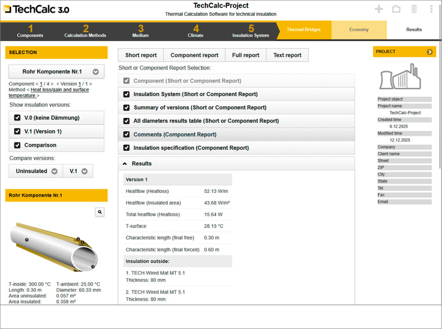 Herstellerübergreifende Programme wie TechCalc berechnen unter anderem ­Wärmeströme, Oberflächentemperaturen, Dämmschichtdicken, Betriebskosten, CO2‑Einsparungen und Amortisationszeiten.