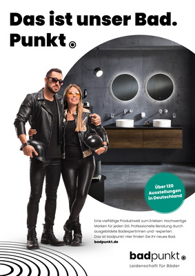 Die Vielfalt der Badpunkt-Kampagnen-Motive deckt die unterschiedlichen Lebensphasen ab, in denen Menschen ihr erstes oder zweites Badezimmer planen.
