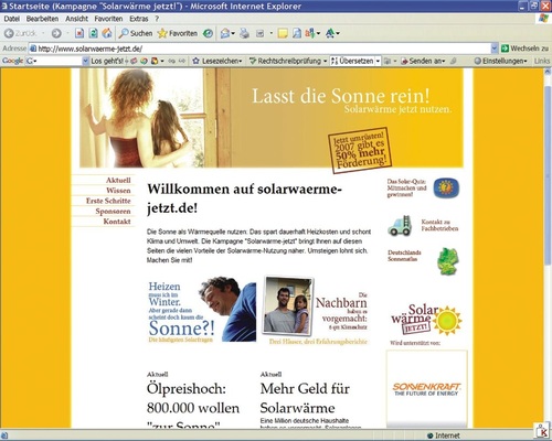 Der BSW-Solar hat zum Start der Heizsaison 2007 zusammen mit Mitgliedsunternehmen eine Endverbraucherkampagne für Solarwärme-Nutzung gestartet. Das neue Informationsportal ist erreichbar unter www.solarwaerme-jetzt.de