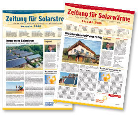 Die Zeitungen für Solarwärme und Solarstrom bieten kunden- und verbrauchernahe Informa­tionen zu wichtigen und aktuellen Themen