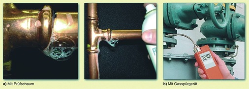 Die abschließende Kontrolle der noch nicht von einer Prüfung erfassten Verbindungsstellen erfolgt mit zugelassenen, schaumbildenden Mitteln (a) oder mit Gas-Spürgeräten (b).