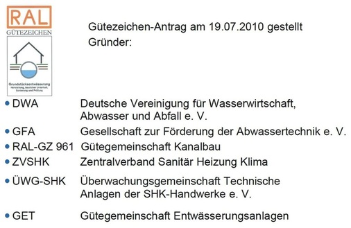 Zum bereits etablierten Zeichen des Güteschutz Kanalbau soll dieses Gütezeichen für die Grundstücksentwässerung hinzu kommen.