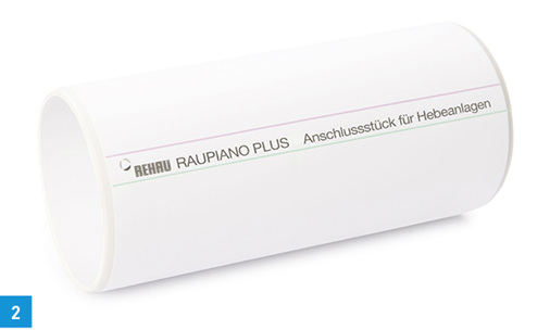 
2 Für das Gebäude-Entwässerungssystem Raupiano Plus bietet Rehau ein Anschlussstück für Hebeanlagen an. 
