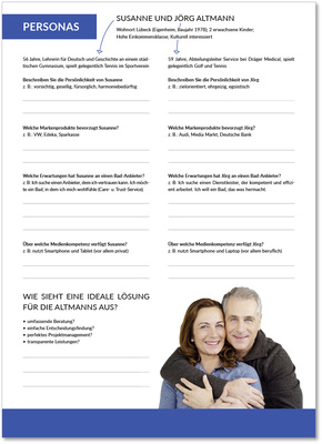 



Mitmachen, Teil 1: Welche Erwartungen haben sowohl Susanne als auch Jörg als fiktive Vertreter einer Kundengruppe an ein Komplettbad und an einen Komplettbadanbieter? Was sind aus Ihrer Sicht die Bedürfnisse?
