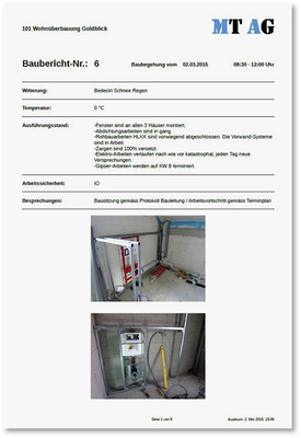 



Die mobil erfassten Baustellendaten werden am Büro-PC ausgewertet und in Form eines Berichts an Projektverantwortliche verteilt.
