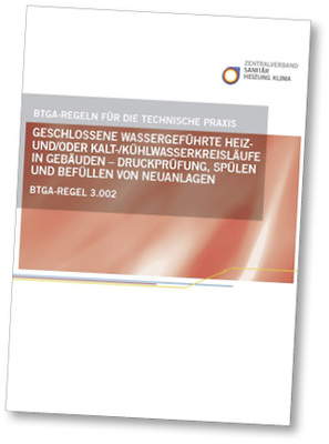 
Die BTGA-Regel 3.002 zu wassergeführten Heiz-, Kalt- oder Kühlkreisläufen wurde überarbeitet und kann digital erworben werden.



