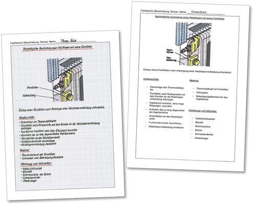 



Die Führung von Wochen- und Fachberichten stellt einen Teil der praktischen Ausbildung dar. Die Fachberichte können wahlweise von Hand oder auch direkt am PC erstellt werden. Die Vorlagen dafür finden sich auf 

www.sbz-monteur.de

