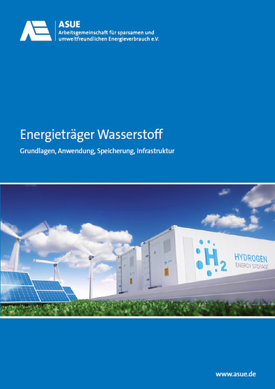 Die Broschüre „Energieträger Wasserstoff“ gibt grundlegende Infos zum Thema. - © Bild: ASUE
