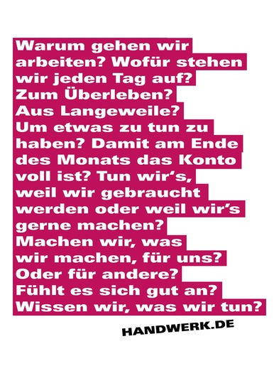 Das Handwerk stellt die Sinnfrage.