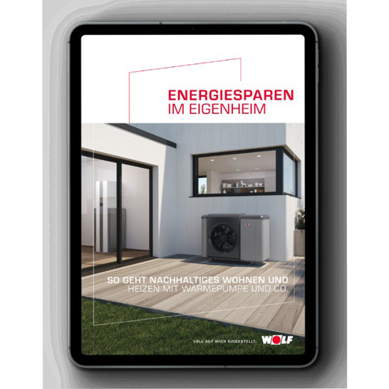 Das neue Wolf E-Book zum Thema „Energiesparen im Eigenheim“ mit Tipps und Informationen zum nachhaltigem Wohnen und Heizen.