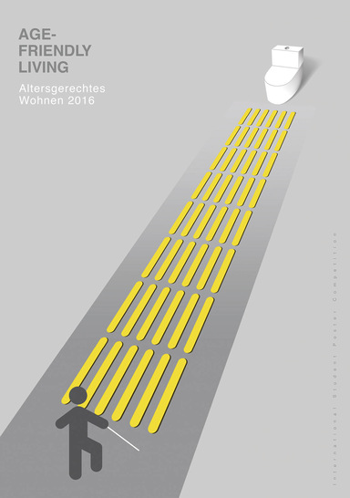 © Internationaler studentischer Plakatwettbewerb „Age-friendly Living – Altersgerechtes Wohnen“ – Alle Rechte vorbehalten – ZVSHK 2017