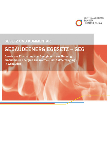 ﻿Der ZVSHK hat einen Kommentar zum GEG herausgegeben. Es geht um den sparsamen Einsatz von Energie. - © Bild: ZVSHK
