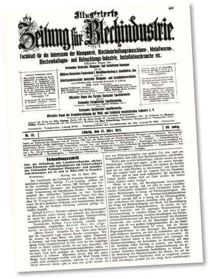Gedruckte Zeitzeugen: die Gründungsmitteilung 
vom 14. März 1921 (links) und … - © Bild: Illustrierte Zeitschrift für Blechindustrie
