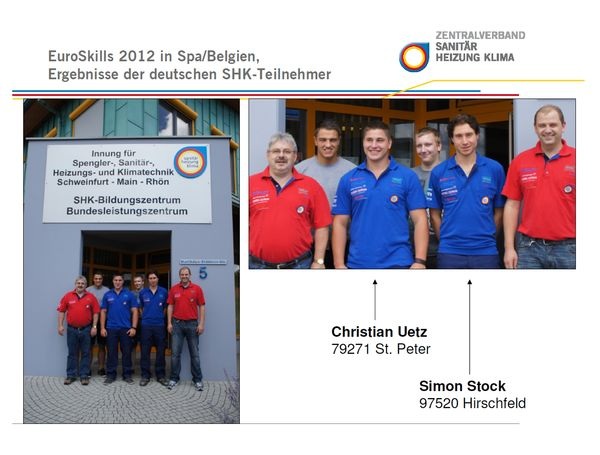 Anlagenmechaniker Simon Stock aus dem fränkischen Hirschfeld sowie Klempner Christian Uetz aus Sankt Peter (Baden-Württemberg) holten bei den EuroSkills jeweils eine Bronze-Medaille.
