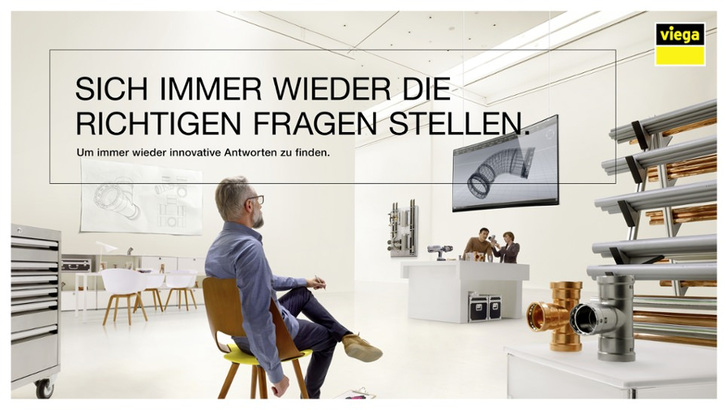 Das Motiv aus der jüngsten Viega-Marketingkampagne trifft auch auf das Unternehmen an sich zu.
