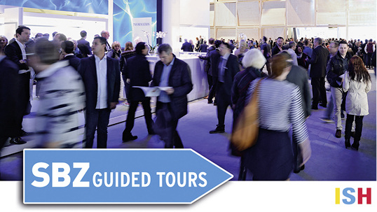 
Die Guided Tours der SBZ informieren gezielt zu einzelnen ISH-Themen.
