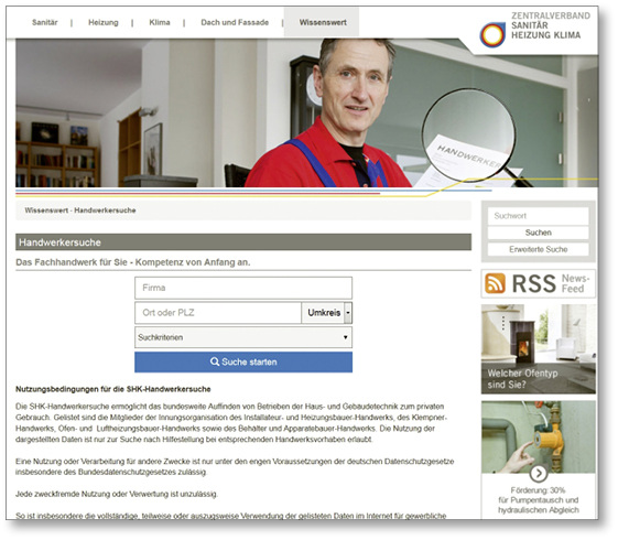 



Die Serviceseite „Handwerkersuche“ unter der Adresse 

www.wasserwaermeluft.de

ist vielfach verlinkt und berücksichtigt viele Kompetenzfelder.
