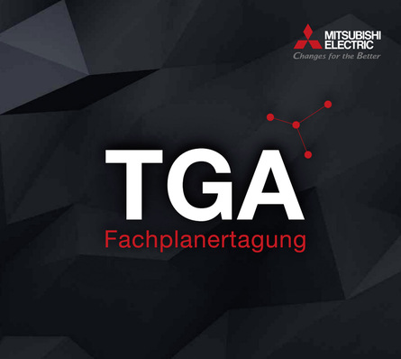 Auf der TGA Fachplanertagung von Mistubishi Electric geht es um Planungsanforderungen, Vorschriften und Normen.