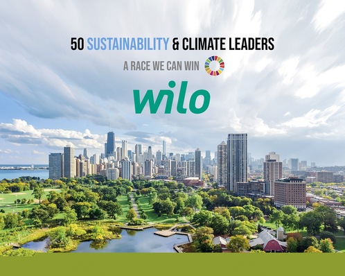 Wilo ausgewählt als einer von weltweit „50 Sustainability & Climate Leaders”, eine globale Initiative der Vereinten Nationen und Bloomberg zum Thema Nachhaltigkeit und Klimaschutz.
