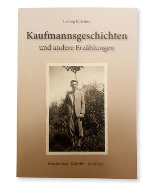 „Kaufmannsgeschichten und andere Erzählungen“ von Ludwig Koschier öffnet ein Fenster in Zeiten, in denen Themen wie „Arbeitsgruppe Artikel-Verschlüsselung“ und „Unterschriftsmappen“ noch aktuell waren.