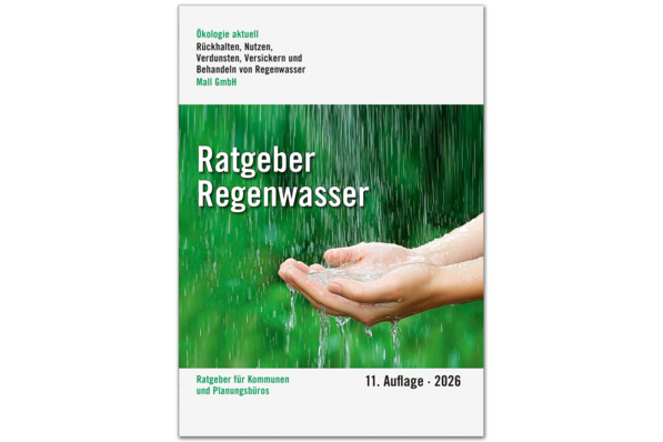Der Ratgeber Regenwasser von Mall liegt nun in 11. Auflage vor.