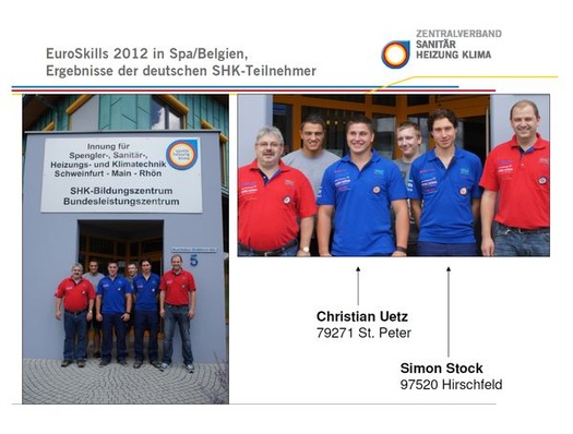 Anlagenmechaniker Simon Stock aus dem fränkischen Hirschfeld sowie Klempner Christian Uetz aus Sankt Peter (Baden-Württemberg) holten bei den EuroSkills jeweils eine Bronze-Medaille.