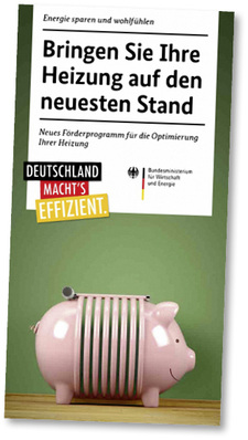 



Für den Endkunden: Im Flyer zum Förderprogramm Heizungsoptimierung ist das Wichtigste für ein effizientes Wärmekonzept im Eigenheim erläutert. 
