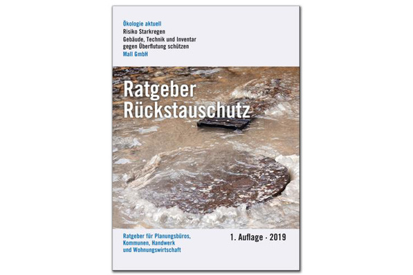 Der neue Ratgeber Rückstauschutz richtet sich an alle, die von der Gefahr eines Rückstaus persönlich betroffen oder fachlich mit ihr befasst sind.